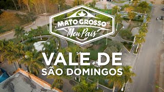 Vale de São Domingos | Mato Grosso, Meu País