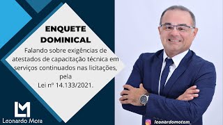 Falando sobre exigências de atestados de capacitação técnica em serviços continuados nas licitações.