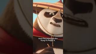 Você Percebeu que em Kung Fu Panda 4