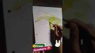 #greenstrawberry #strawberrydrawing 🍓 #greenstrawberrypainting #beginners #kids #mood #crazy