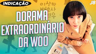 VALE A PENA VER "WOO, UMA ADVOGADA EXTRAORDINÁRIA"? O NOVO DORAMA DUBLADO DA NETFLIX!