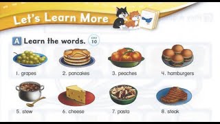 Let's go 2 4th Unit 5 Things to Eat Let's Learn More | WLC