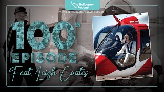 Jet suits, helicopters, and snowboards! Leigh Coates - The Helicopter Podcast - Episode #100