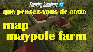 😁(FS22)(SERIE)😂QUE PENSEZ VOUS DE CETTE MAP maypole farm 🚜 GO LES 5K 😂