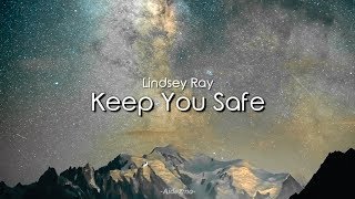 Lindsey Ray - Keep You Safe (Traducida al Español)