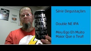 Meu Ego Eh Muito Maior Que O Teu - Série Degustações