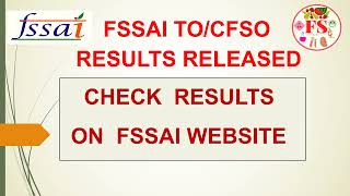 FSSAI CFSO & TO RESULTS | SHORTLISTED CANDIDATES | FSSAI RECRUITMENT 2021-22 | FOOD SCIENCE