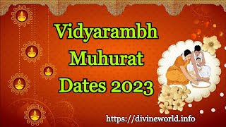 Vidyarambh Muhurat Dates 2023