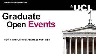 Social and Cultural Anthropology MSc Open Day | UCL