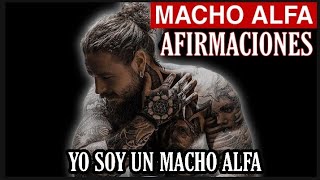 💥 PROGRAMACIÓN PARA SER UN MACHO ALFA TOTAL💥 AFIRMACIONES HOMBRE ALFA