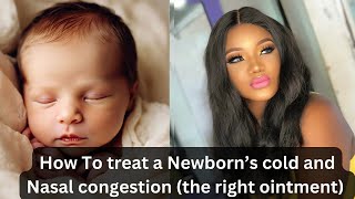 How To Treat A Newborns Cold And Nasal Congestion #newborn #postpartum #newmom #baby #shorts #trend