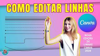 Como EDITAR LINHAS no CANVA - 2024  | Tutorial Canva para Iniciantes