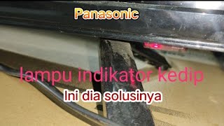 memperbaiki tv led panasonic lampu indikator kedip kedip #th-32e302g