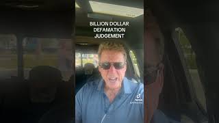 ONE BILLION DOLLAR DEFAMATION JUDGEMENT