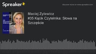 #35 Kącik Czytelnika: Słowa na Szczęście