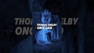 once Thomas Shelby said... #hustlequotes #motivation #inspirationalquotes #quotes