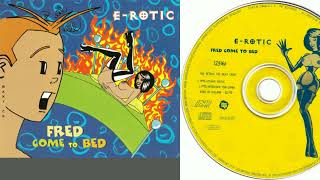 E-Rotic - Fred Come To Bed (CD, Maxi-Single, 1995)