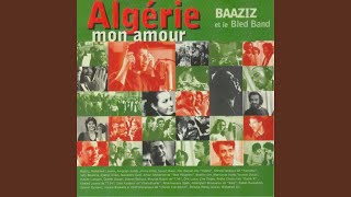 Algérie mon amour (feat. Le Bled Band)