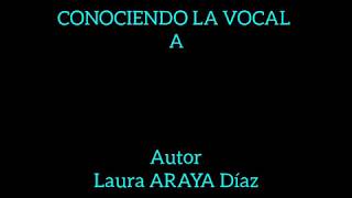 Conociendo la Vocal "A"