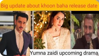 Faisal rehman live told release date of khoon baha|yumna zaidi and usama khan upcoming drama