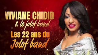 "YEUK YEUK" - Viviane Chidid & Le Djolof Band "Anniversaire Les 22 ans Live"