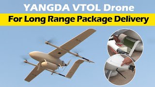 YANGDA VTOL Drone For Long Range Package Delivery