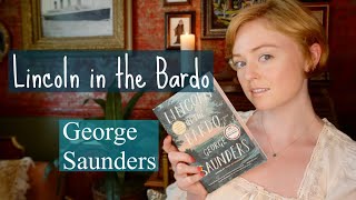 Thoughts on "Lincoln in the Bardo" by George Saunders