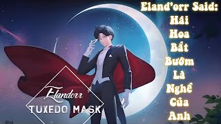 Eland’orr Tuxedo Mask Siêu Phẩm Cực Rẻ Hiệu Ứng Nút Và Thông Báo Skill Càng Làm Skin Thêm Giá Trị