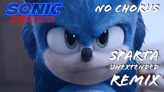 (NO CHORUS - Sonic Movie) "I have no idea!' - Sparta Unextended Remix