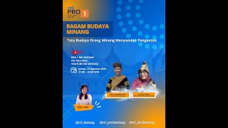 RAGAM BUDAYA MINANG | "  TATA BUDAYA ORANG MINANG MENYAMBUT PENGANTEN  "