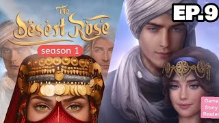 The Desert Rose: Episode 9| Season 1| Romance Club