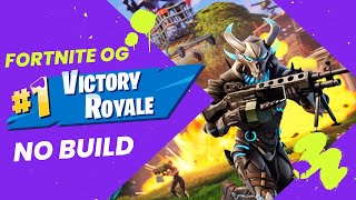 Victory Royale CHAPTER 4 Season 5 - FORTNITE OG (NO BUILD)