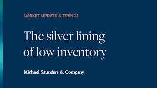 Market Updates and Trends: The silver lining of low inventory