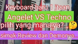 Review Keyboard Techno T9690 ig3 VS Angelet XTS 690  dan demo Kelebihan dan kekurangan