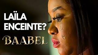 Série - Baabel - Saison 1 - Episode 23 - LAÏLA ENCEINTE? 😱🔥