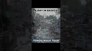 A Day in Baseco, Tondo