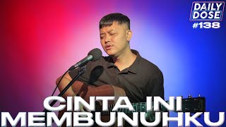 Cinta Ini Membunuhku - d'Masiv | Cover by Denny Indrajaya (Live Recording) | Daily Dose #138