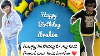 Happy birthday to IBRAHIM. Birthday 🎂 Vlog   💝#birthday #ytvideo 💕💕🌎🍬👍😊￼￼ MUST WATCH