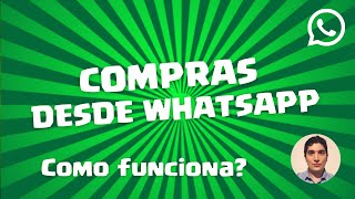 ¡Ya es posible hacer compras desde WhatsApp! ¿cómo funcionará?🛒