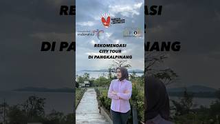 City Tour Pangkalpinang #viral #jalanjalan #tourism #travel #bangkabelitung #bangka #quotes #status