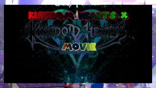 KINGDOM HEARTS X MOVIE/PELICULA | KINGDOM HEARTS 2.8