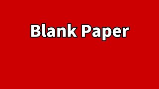 Blank Paper | Cestin Stories