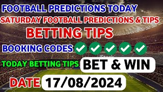 FOOTBALL PREDICTIONS TODAY 17/08/2024|SOCCER PREDICTIONS BETTING TIPS,#betting@sports betting tips