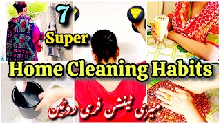 7 Super Cleaning Habits ✅️ For Homemakers | My Productive & Stress Free Routine | 10-Minutes Rule