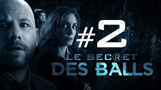 [EP2] - LE SECRET DES BALLS – La Mariée Sans Culotte