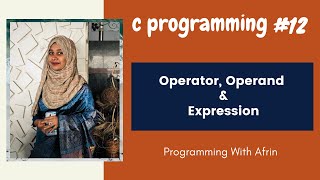 C Programming bangla tutorial | Operator, Operand & Expression