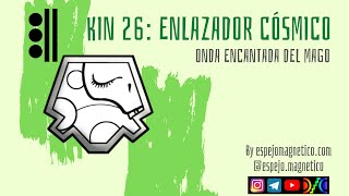 Kin 26: Enlazador de Mundos Cósmico blanco