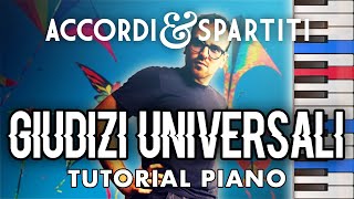 GIUDIZI UNIVERSALI Tutorial Pianoforte - Samuele Bersani