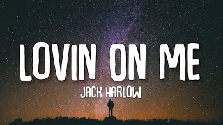 i'm vanilla baby i'll choke you | Jack Harlow - Lovin On Me (Lyrics)