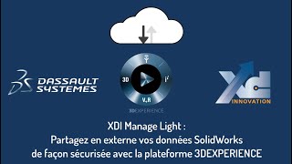 3DEXPERIENCE ® - Partage en externe de données SOLIDWORKS